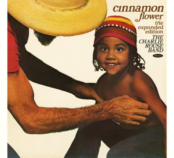 評測｜Charlie Rouse《Cinnamon Flower》重返舞台：Resonance Records 2LP 180g 未修飾加量版