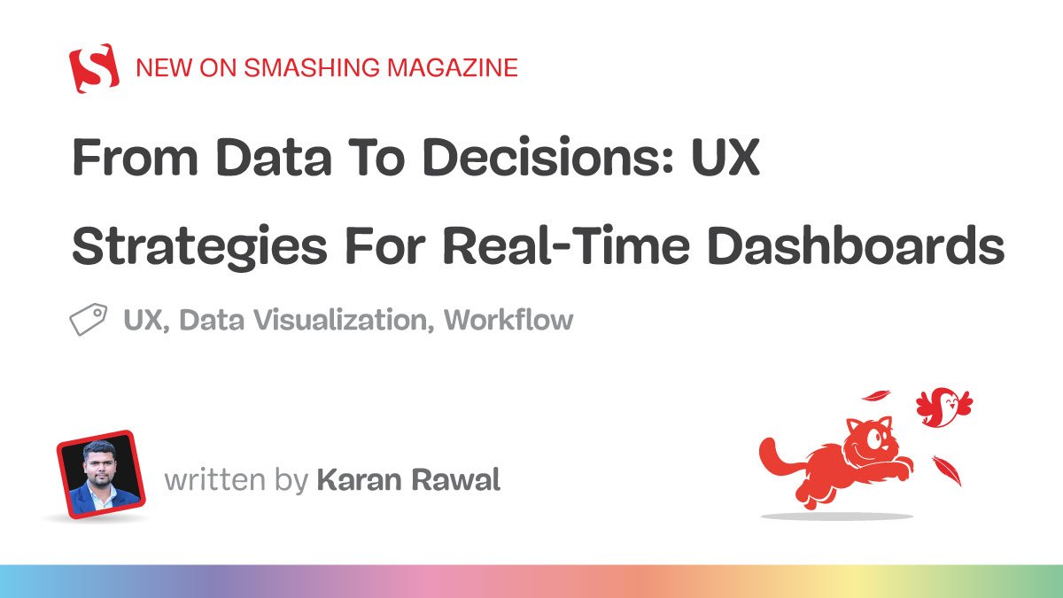 From Data To Decisions: UX Strategies For Real-Time Dashboards - In-Depth Review and Practical Guide