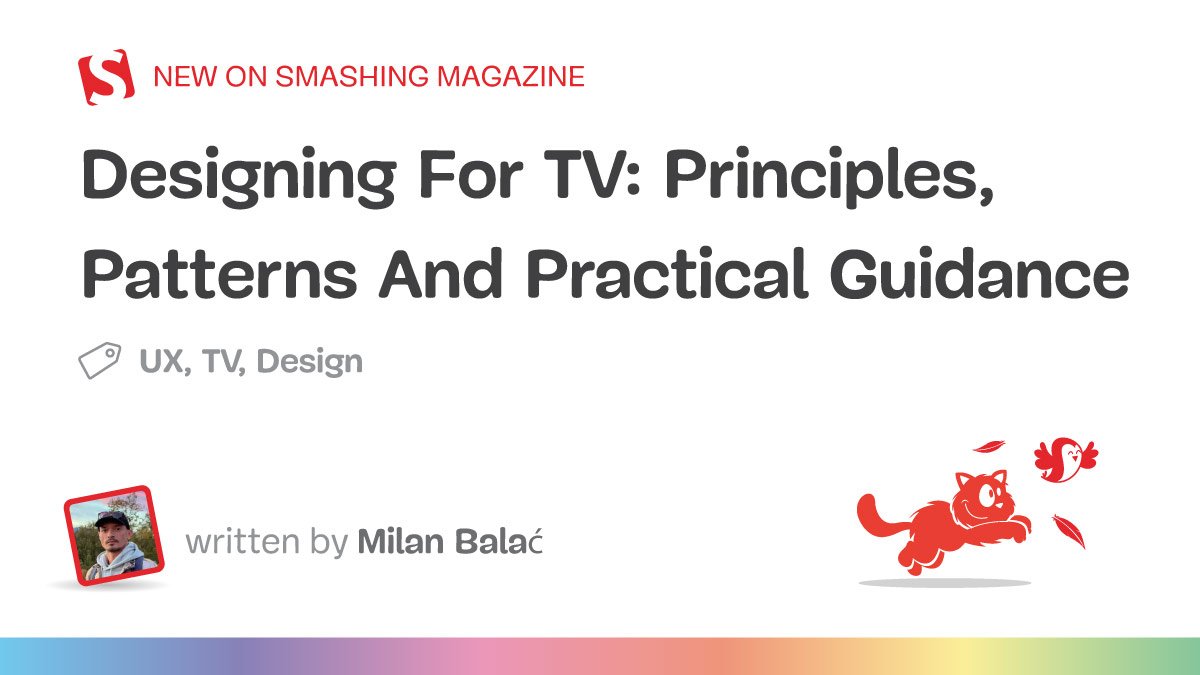 Designing For TV: Principles, Patterns And Practical Guidance (Part 2) - In-Depth Review and Prac...