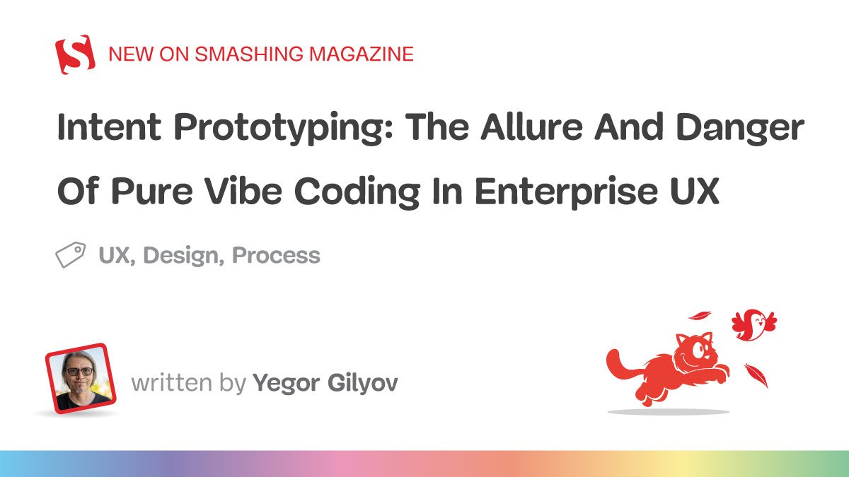 Intent Prototyping: The Allure And Danger Of Pure Vibe Coding In Enterprise UX (Part 1) – In-Dept…