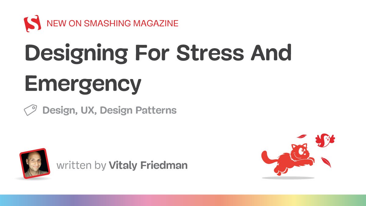 Designing for Stress and Emergency: Practical Guidelines for Time-Critical, Error-Resistant Produ...