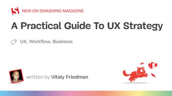 Building Blocks of UX Strategy: A Practical, Business-Focused Review