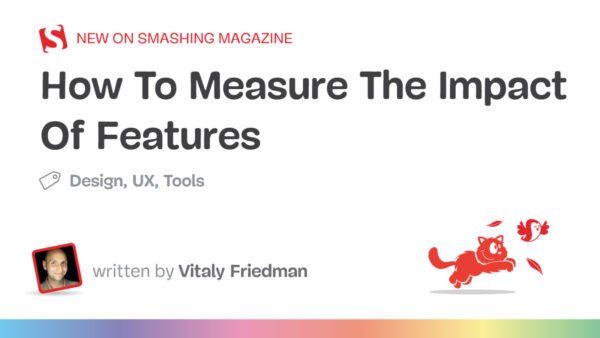 How to Measure the Impact of Features: Introducing TARS and a Framework for UX Metrics