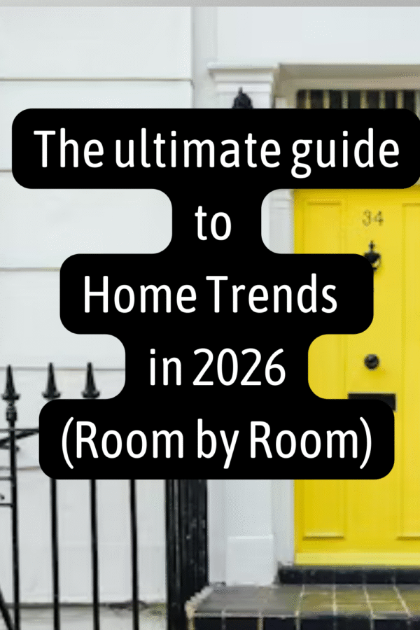 The Ultimate Interior Trends for 2026: A Room-by-Room Guide