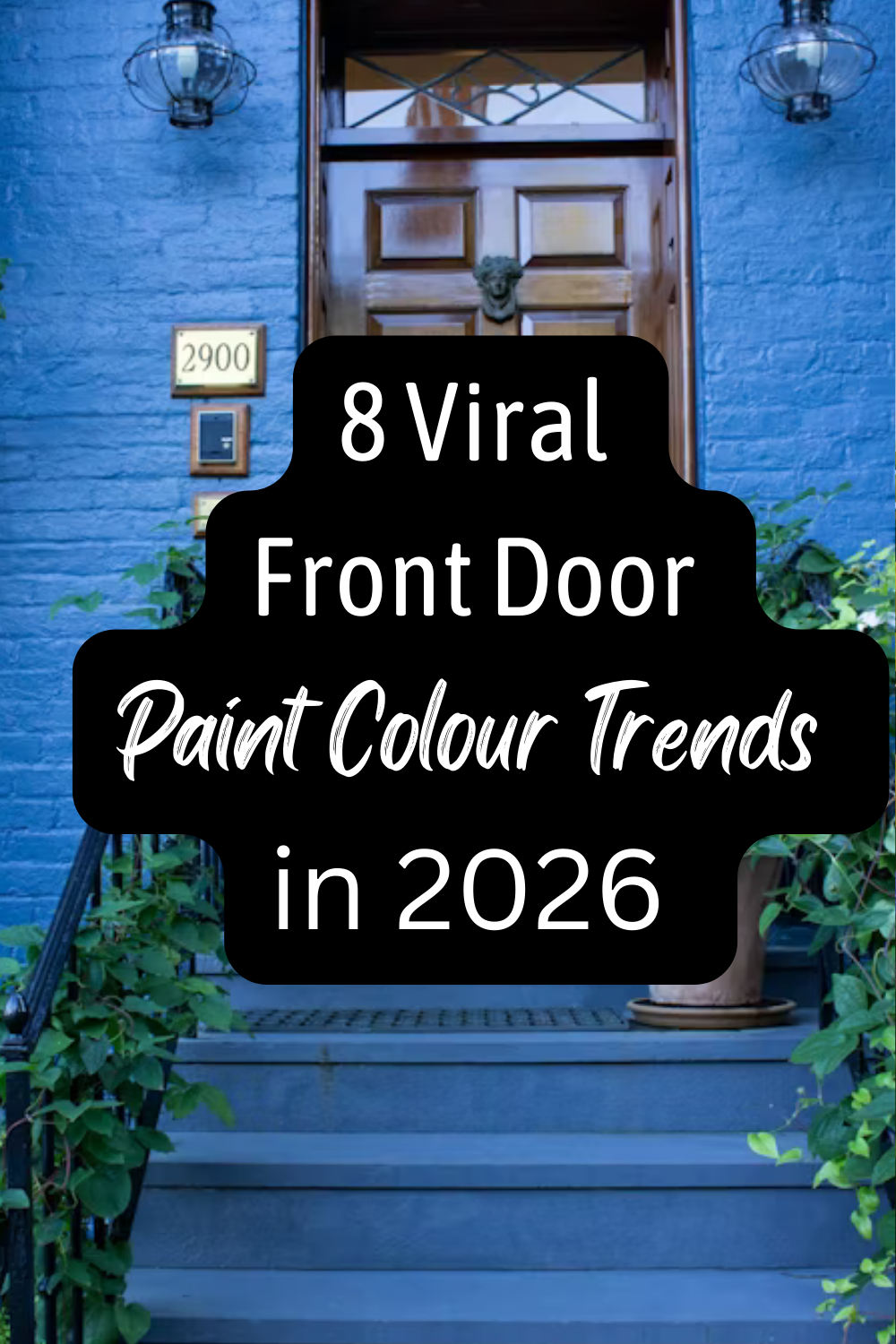8 Viral Front Door Paint Trends to Watch in 2026