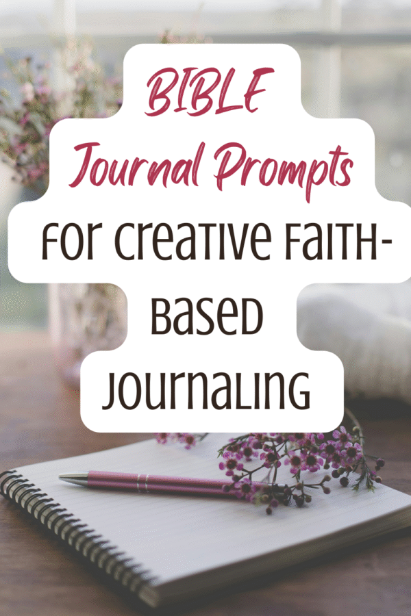 50 Bible Journaling Prompts to Inspire Reflection, Creativity, and Faith