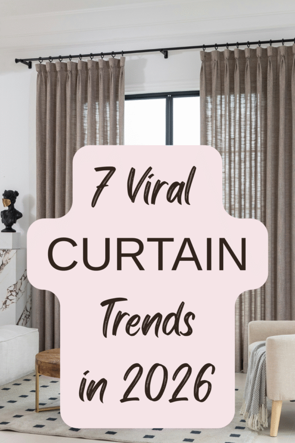 7 Popular Curtain Trends for 2026: Stylish Window Ideas for Modern Homes